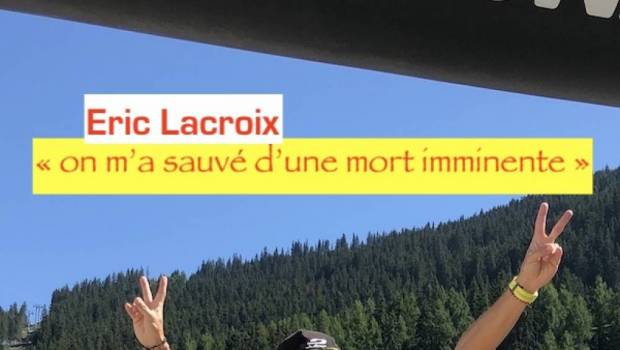 eric lacroix on ma sauve dune mort imminente