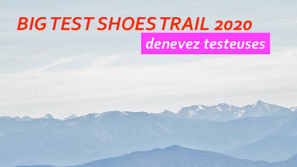 big test shoes trail 2020 devenez testeuses