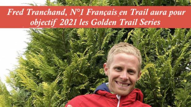 frederic tranchand de la co a la place de n1 francais en trail