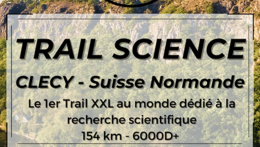 le trail science clecy 1er ultra trail au monde dedie a la recherche