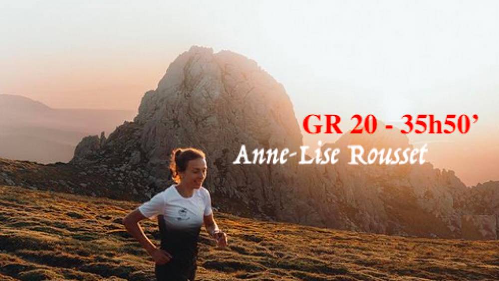 gr20 a l rousset pulverise le record 35h50