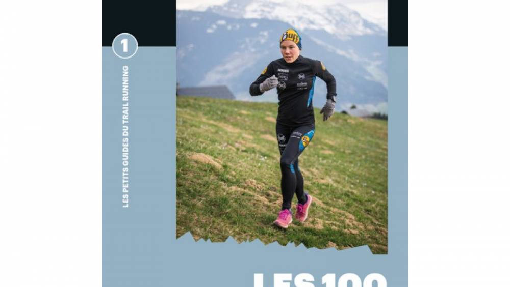 les 100 notions cles de lentrainement et de la nutrition en trail running